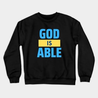 God Is Able | Christian Crewneck Sweatshirt